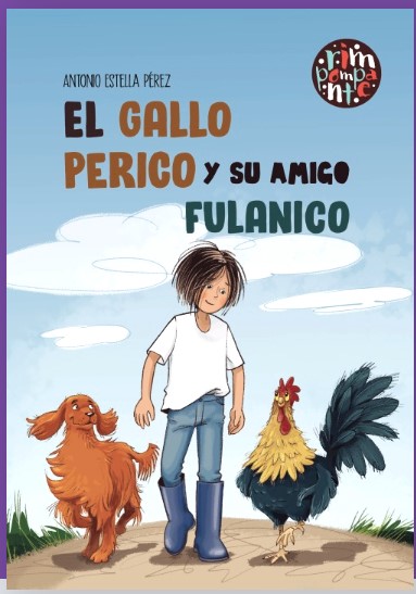 El gallo perico y su amigo Fulanico- Rimpompante